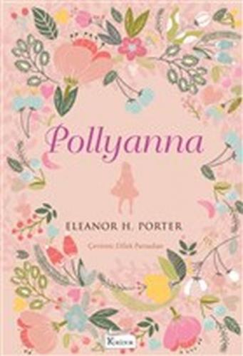 Kurye Kitabevi - Pollyanna - Bez Ciltli