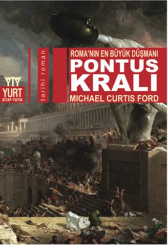 Kurye Kitabevi - Pontus Kralı Romanın En Büyük Düşmanı