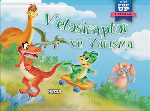 Kurye Kitabevi - Pop Up Mini Masallar - Velosiraptor ve Yarışma
