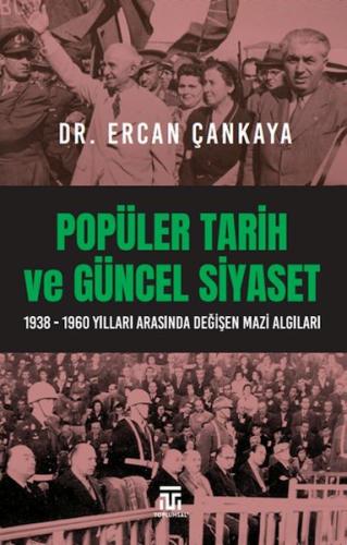 Kurye Kitabevi - Popüler Tarih Ve Güncel Siyaset / 1938-1960 Yılları A