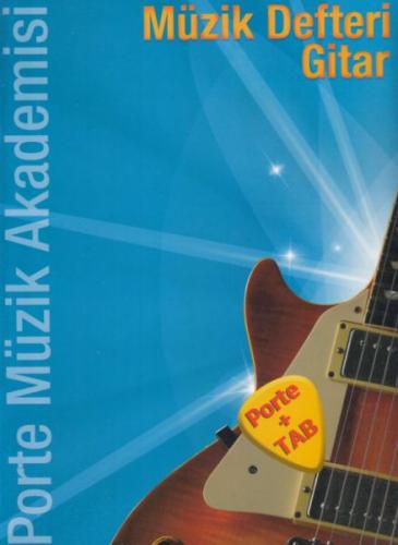 Kurye Kitabevi - İADESİZ-Porte Müzik Akademisi Müzik Defteri Gitar