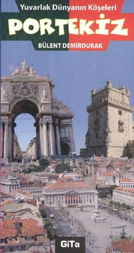Kurye Kitabevi - Yuvarlak Dünyanın Köşeleri-5: Portekiz