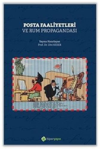 Kurye Kitabevi - Posta Faaliyetleri ve Rum Propagandası