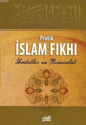 Kurye Kitabevi - Pratik İslam Fıkhı İbadet ve Muamelat