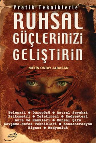 Pratik Tekniklerle Ruhsal Güçlerinizi Geliştirin - Münzevi Kitabevi