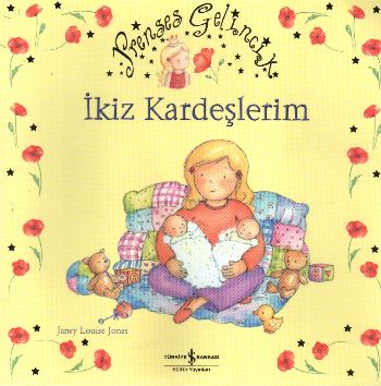 Prenses Gelincik - İkiz Kardeşlerim - Münzevi Kitabevi