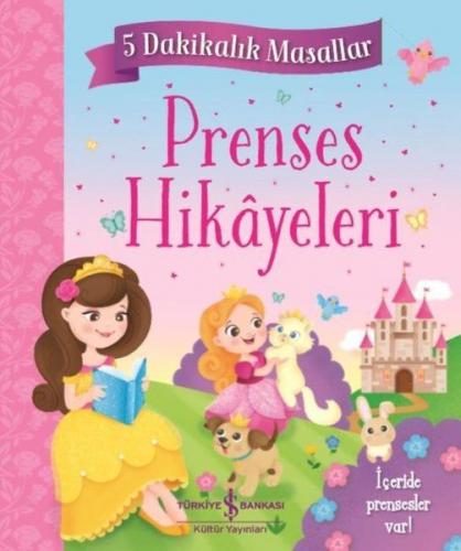 Prenses Hikayeleri - 5 Dakikalık Masallar - Münzevi Kitabevi