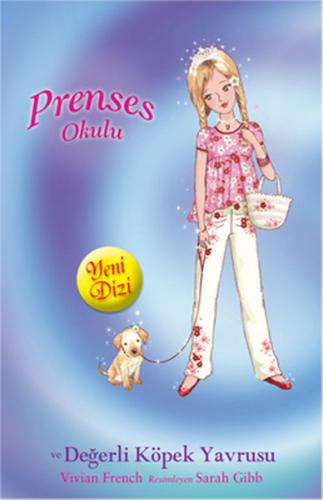 Kurye Kitabevi - Prenses Okulu-21: Prenses Lucy ve Değerli Köpek Yavru