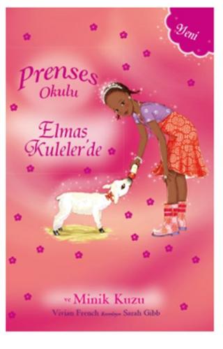 Kurye Kitabevi - Prenses Okulu-33: Elmas Kulelerde ve Minik Kuzu