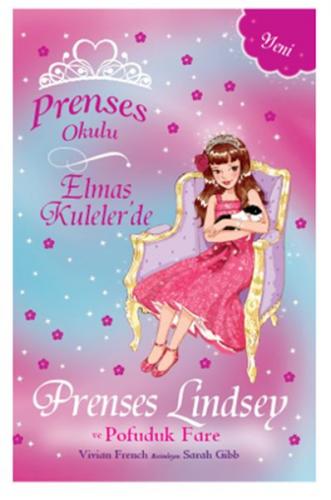 Kurye Kitabevi - Prenses Okulu-34: Prenses Lindsey ve Pofuduk Fare