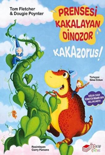 Kurye Kitabevi - Prensesi Kakalayan Dınozor Kakazorus