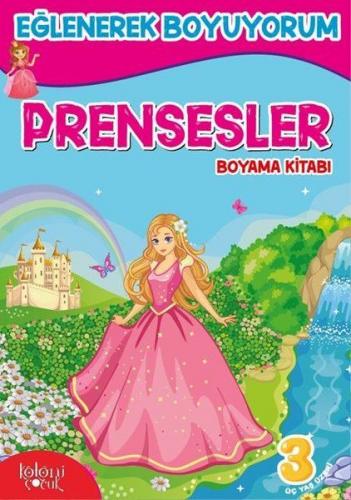 Kurye Kitabevi - Eğlenerek Boyuyorum Prensesler