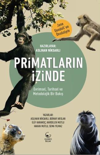 Kurye Kitabevi - Primatların İzinde - Evrimsel Tarihsel ve Metodolojik