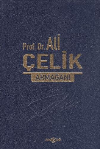 Kurye Kitabevi - Prof.Dr. Ali Çelik Armağanı