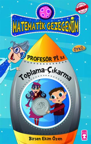 Profesör Pi ile Matematik - Harikalar Diyarına Düşüş
