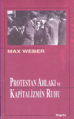 Kurye Kitabevi - Protestan Ahlakı ve Kapitalizmin Ruhu