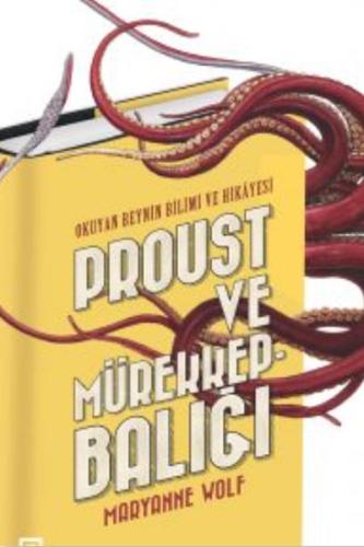 Kurye Kitabevi - Proust ve Mürekkepbalığı-Okuyan Beynin Bilimi ve Hika