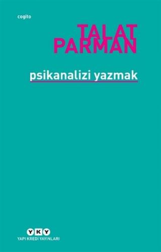 Psikanalizi Yazmak - Münzevi Kitabevi