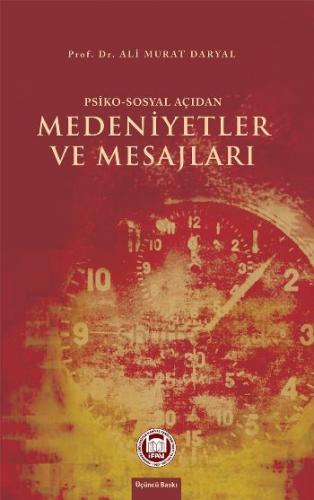 Psiko-Sosyal Açıdan Medeniyetler ve Mesajları - Münzevi Kitabevi