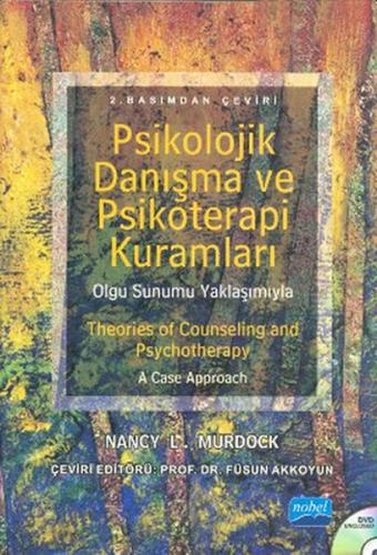 Psikolojik Danışma ve Psikoterapi Kuramları   Theories of Counselling and Psychotherapy