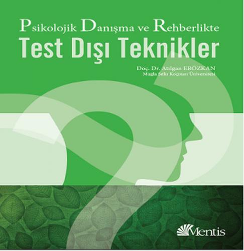 Kurye Kitabevi - Psikolojik Danışma ve Rehberlikte Test Dışı Teknikler