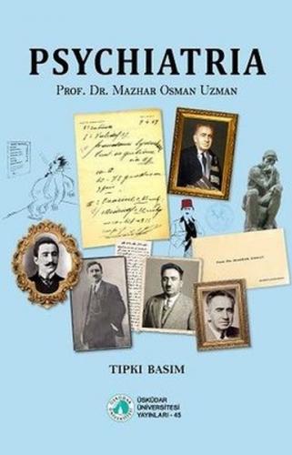Psychiatria (Psikiyatri) - Tıpkı Basım - Münzevi Kitabevi