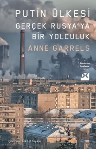 Putin Ülkesi - Gerçek Rusya'ya Bir Yolculuk