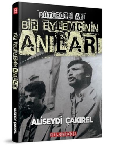 Kurye Kitabevi - Pütürgeli Ali-Bir Eylemcinin Anıları