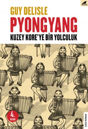 Kurye Kitabevi - Pyongyang Kuzey Koreye Bir Yolculuk