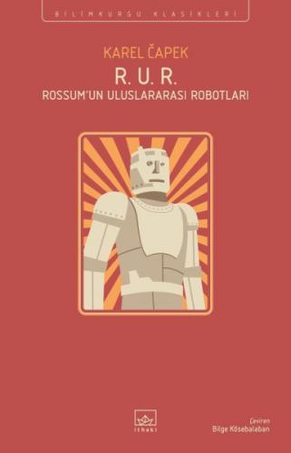 Kurye Kitabevi - R. U. R. - Rossum’un Uluslararası Robotları