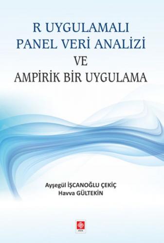 Kurye Kitabevi - R Uygulamalı Panel Veri Analizi ve Ampirik Bir Uygula