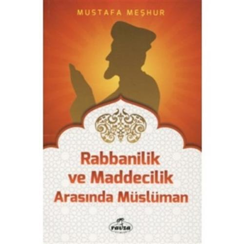 Kurye Kitabevi - Rabbanilik ve Maddecilik Arasında Müslüman