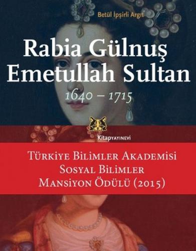Kurye Kitabevi - Rabia Gülnuş Emetullah Sultan 1640 1715