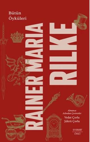 Rainer Maria Rilke: Bütün Öyküleri - Münzevi Kitabevi