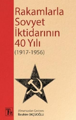 Kurye Kitabevi - Rakamlarla Sovyet İktidarının 40 Yılı 1917 1956