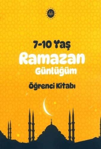 Ramazan Günlüğüm Öğrenci Kitabı 7-10 Yaş - Münzevi Kitabevi