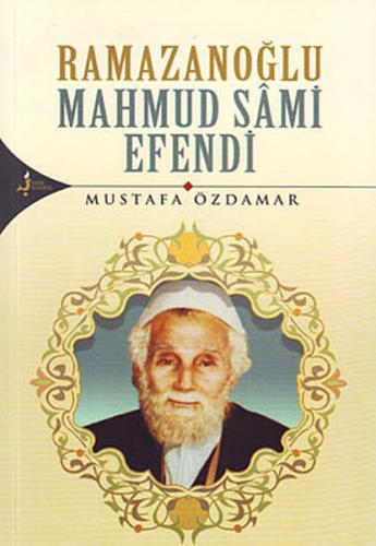 Kurye Kitabevi - Ramazanoğlu Mahmud Sami Efendi