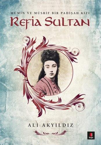Kurye Kitabevi - Refia Sultan