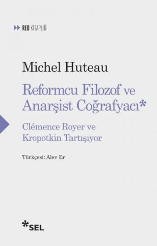 Kurye Kitabevi - Reformcu Filozof ve Anarşist Coğrafyacı