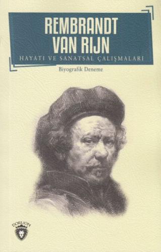 Kurye Kitabevi - Rembrandt Van Rijn Hayatı ve Sanatsal Çalışmaları