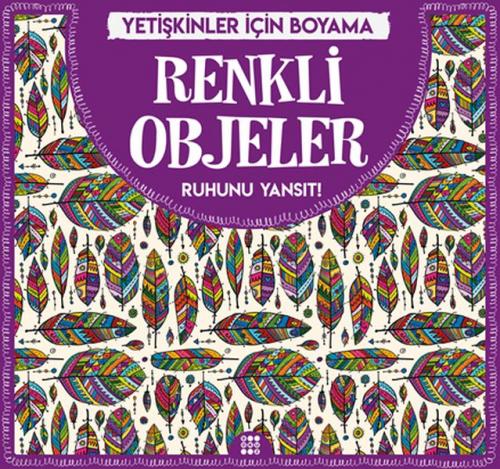 Renkli Objeler - Yetişkinler İçin Boyama - Münzevi Kitabevi