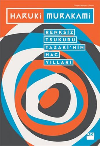 Kurye Kitabevi - Renksiz Tsukuru Tazaki'nin Hac Yılları