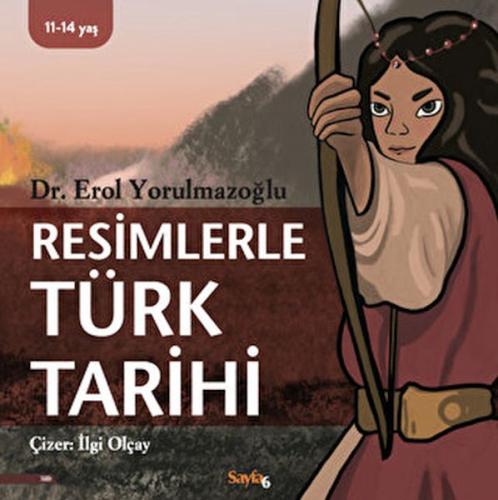 Resimlerle Türk Tarihi (11-14 Yaş) - Münzevi Kitabevi