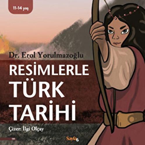 Kurye Kitabevi - Resimlerle Türk Tarihi (11-14 Yaş)