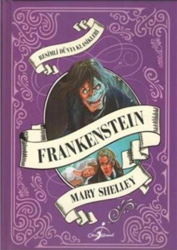 Kurye Kitabevi - Resimli Dünya Çocuk Klasikleri - Frankenstein (Ciltli