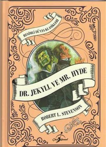 Kurye Kitabevi - Resimli Dünya Çocuk Klasikleri - Dr. Jekyll ve Mr. Hy