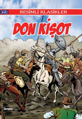 Kurye Kitabevi - Resimli Klasikler Dizisi: Don Kişot