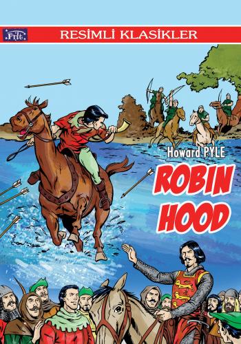 Kurye Kitabevi - Resimli Klasikler Dizisi: Robin Hood
