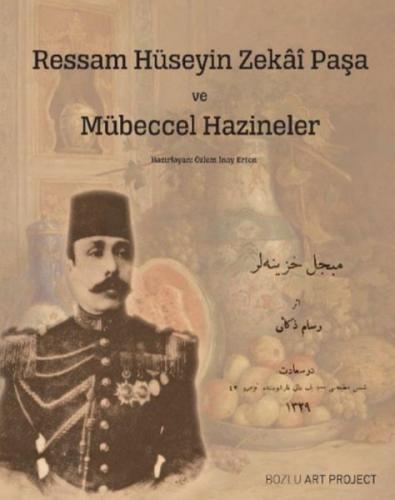 Kurye Kitabevi - Ressam Hüseyin Zekai Paşa ve Mübeccel Hazineler