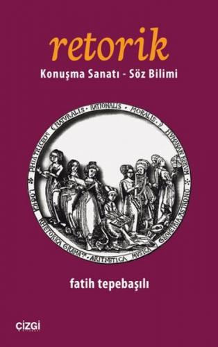 Retorik  Konuşma Sanatı - Söz Bilimi